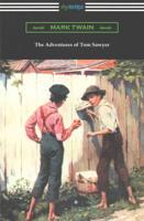 The Adventures of Tom Sawyer (Illustrated by Worth Brehm With Introductions by Percy Holmes Boynton and Bertha Evans Ward)