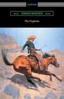 The Virginian (With an Introduction by Struthers Burt)