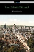 Jude the Obscure (With an Introduction by Morton Dauwen Zabel)