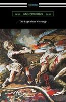 The Saga of the Volsungs: (Translated by Eirikr Magnusson and William Morris with an Introduction by H. Halliday Sparling)
