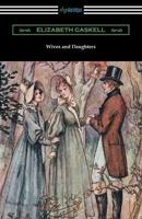 Wives and Daughters: (with an Introduction by Adolphus W. Ward)