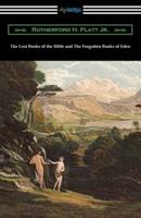 The Lost Books of the Bible and The Forgotten Books of Eden