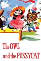 The Owl and the Pussycat and Other Poems