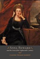 Anna Seward and the End of the Eighteenth Century