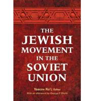 The Jewish Movement in the Soviet Union