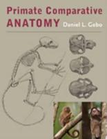 Primate Comparative Anatomy