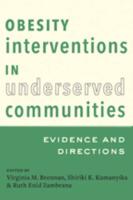 Obesity Interventions in Underserved Communities