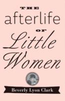 The Afterlife of "Little Women"