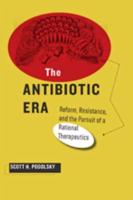 The Antibiotic Era