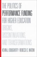 The Politics of Performance Funding for Higher Education