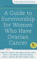 A Guide to Survivorship for Women Who Have Ovarian Cancer