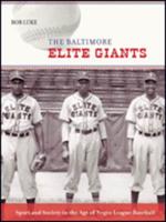 The Baltimore Elite Giants