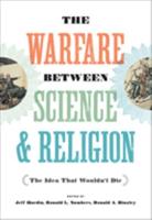 The Warfare Between Science and Religion