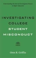 Investigating College Student Misconduct