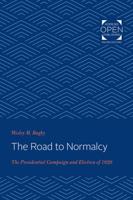 The Road to Normalcy