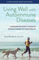 Living Well With Autoimmune Diseases