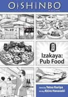 Oishinbo: Izakaya--Pub Food, Vol. 7