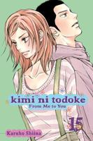 Kimi Ni Todoke Vol. 15