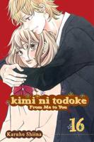 Kimi Ni Todoke Vol. 16