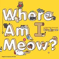 Neko Atsume Kitty Collector: Where Am I Meow?