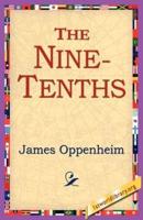 The Nine-Tenths