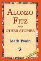 Alonzo Fitz and Other Stories