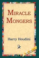 Miracle Mongers