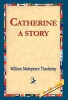 Catherine: A Story