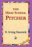 The High School Pitcher