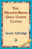 The Meadow-Brook Girls Under Canvas