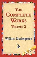 The Complete Works Volume 2