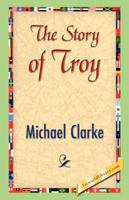 The Story of Troy