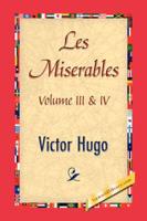 Les Miserables, Volume III & IV