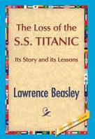 The Loss of the SS. Titanic
