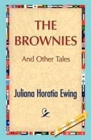 The Brownies and Other Tales