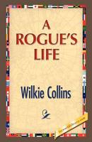 A Rogue's Life