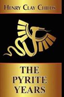 Pyrite Years