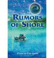 Rumors of Shore