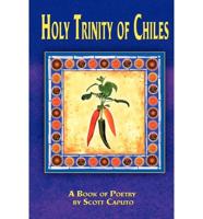 Holy Trinity of Chiles