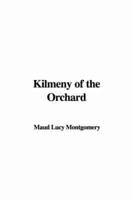 Kilmeny of the Orchard