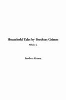 Household Tales By Brothers Grimm, V2