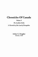 Chronicles of Canada, Volume 9