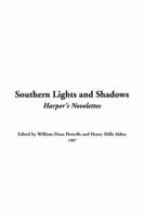 Southern Lights and Shadows