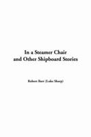 In a Steamer Chair and Other Shipboard Stories