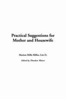 Practical Suggestions for Mother and Housewife