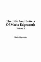 The Life And Letters Of Maria Edgeworth