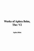 The Works of Aphra Behn