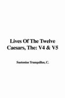 The Lives Of The Twelve Caesars