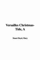 A Versailles Christmas-Tide