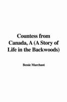 Countess from Canada, A (A Story of Life in the Backwoods)